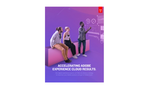 Acelerar los resultados de Adobe Experience Cloud